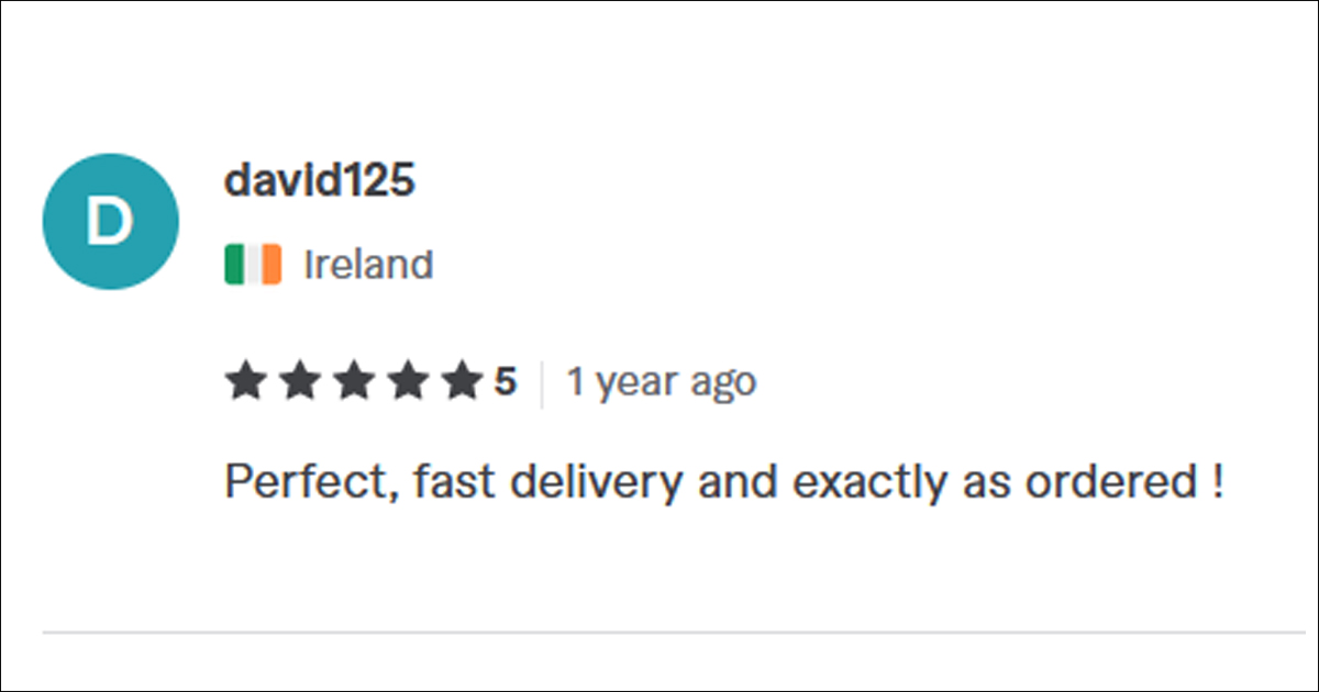 Review from david125 (Ireland): "Perfect, fast delivery and exactly as ordered!"